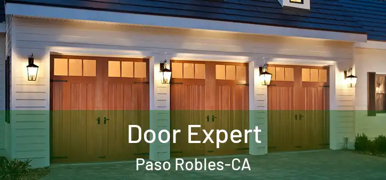  Door Expert Paso Robles-CA