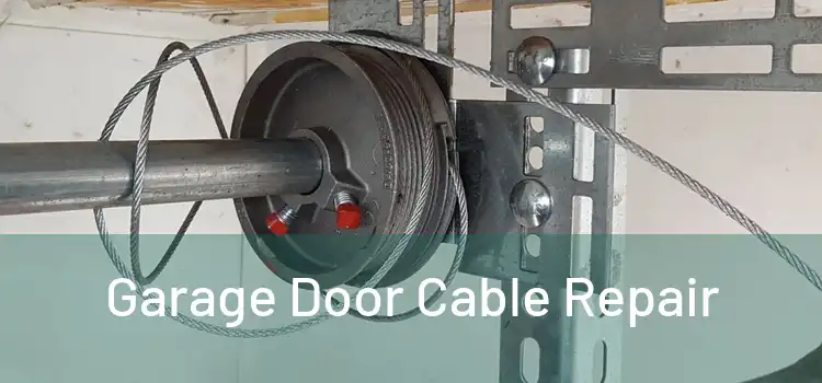  Garage Door Cable Repair 