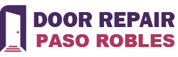 Door Repair Paso Robles